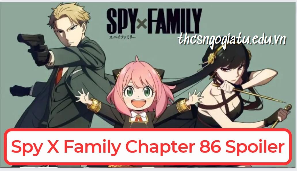 Spy x rodina Kapitola 86 Spoiler, datum vydání, RAW skenování a aktualizace